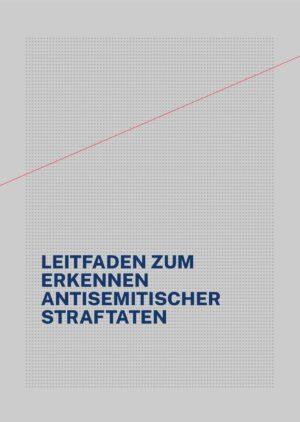Cover von Leitfaden zum Erkennen antisemitischer Straftaten