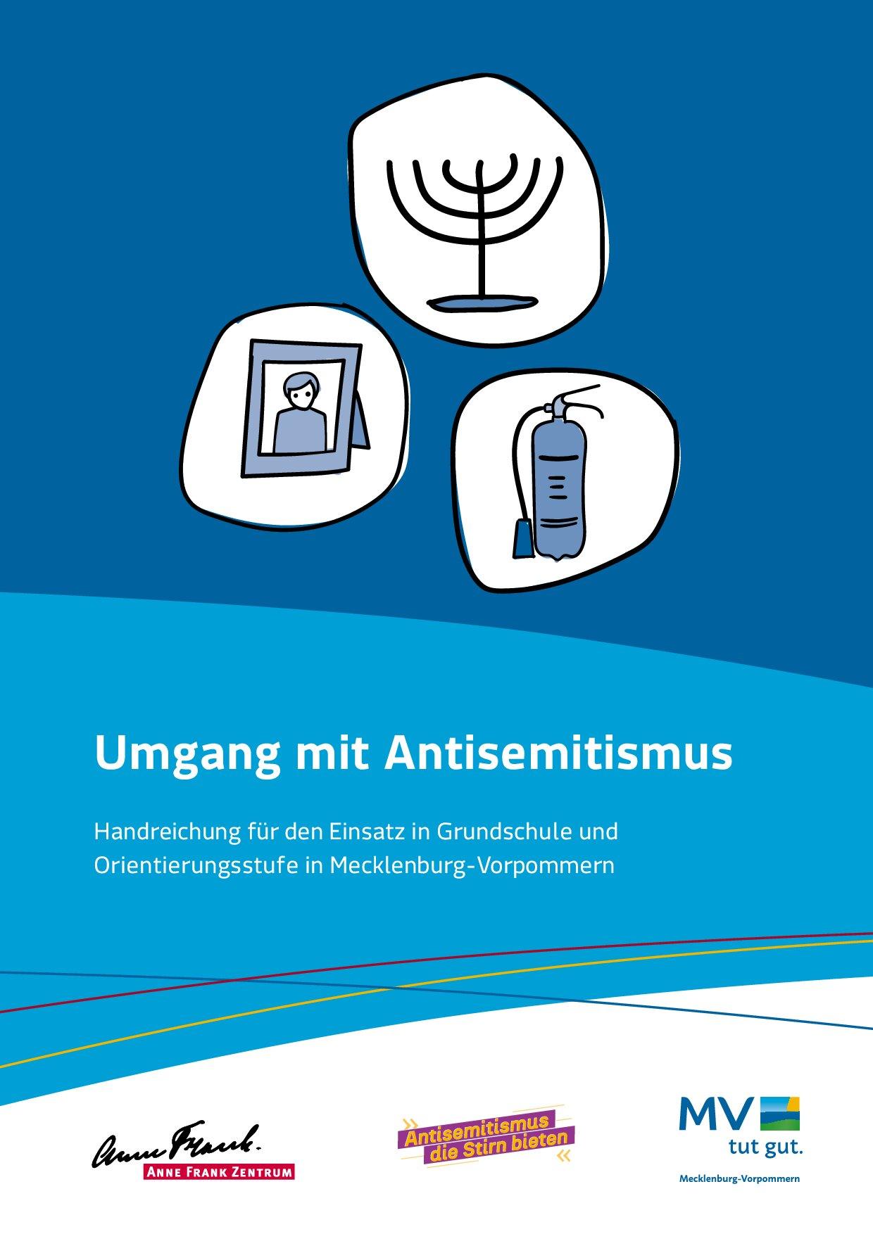Cover von Umgang mit Antisemitismus. Handreichung für den Einsatz in Grundschule und Orientierungsstufe in Mecklenburg-Vorpommern