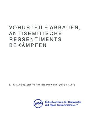 Cover von Vorurteile abbauen – Antisemitische Ressentiments bekämpfen