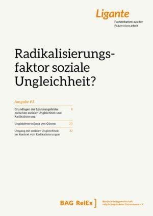 Cover von Ligante. Fachdebatten aus der Präventionsarbeit. Ausgabe #3: Radikalisierungsfaktor soziale Ungleichheit?