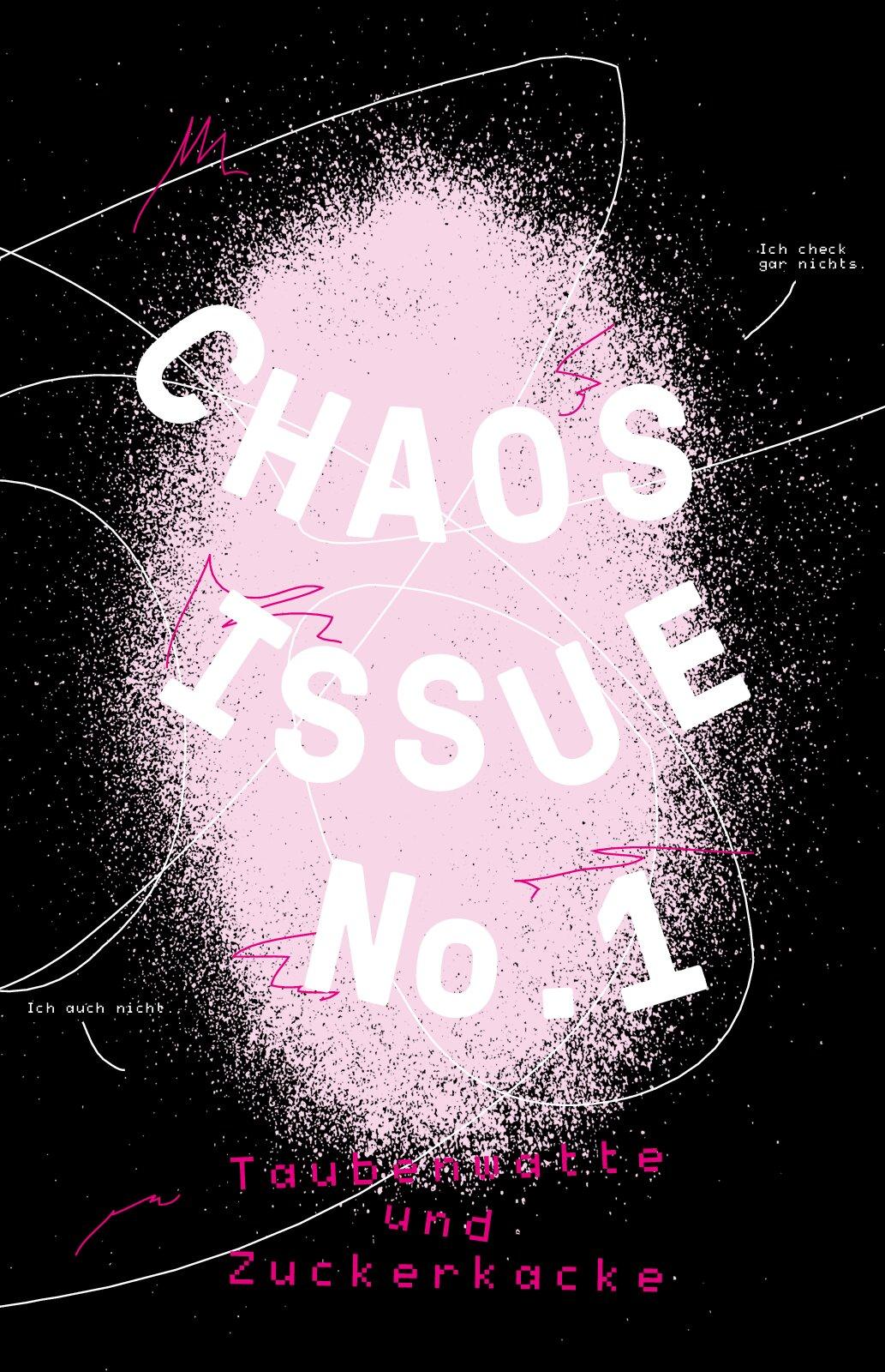 Cover von Chaos Issue No. 1 – Taubenwatte und Zuckerkacke