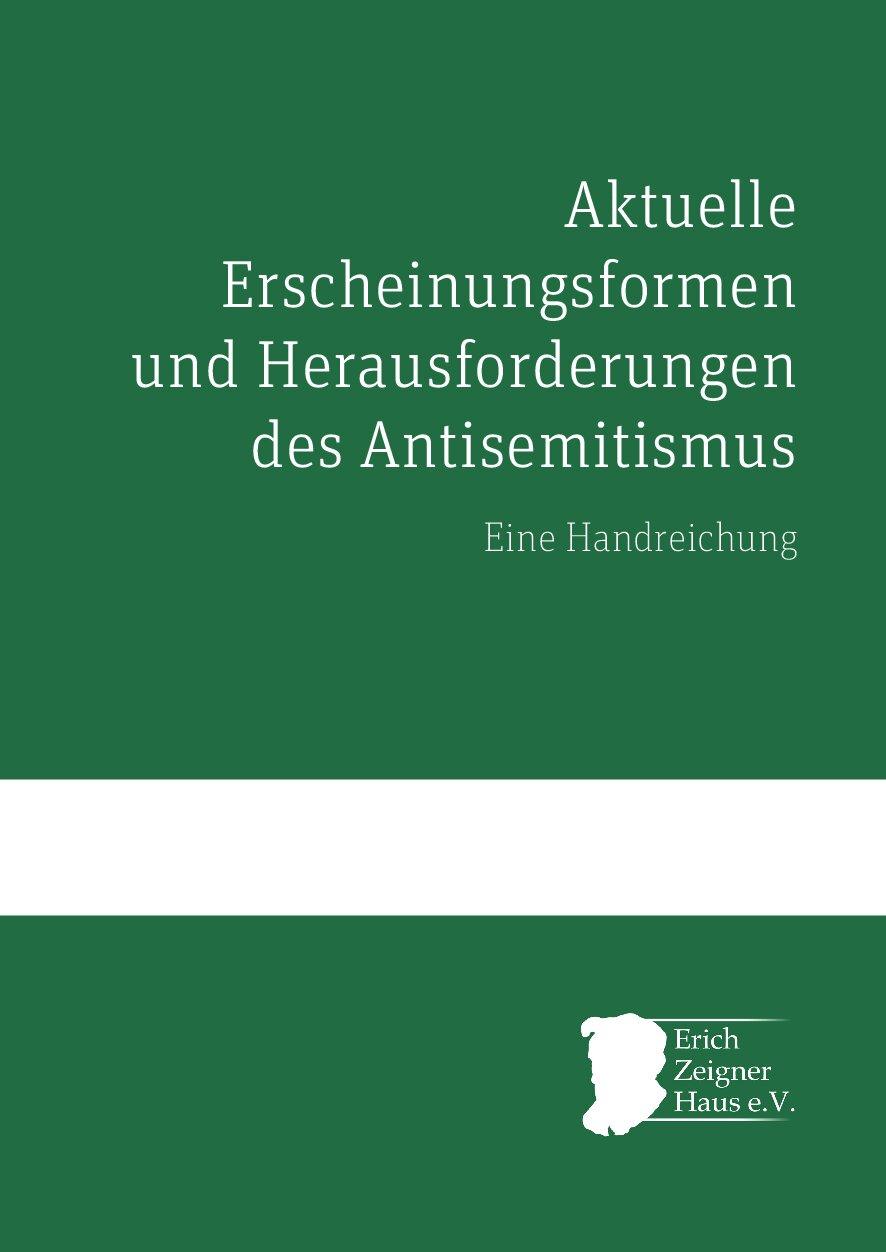 Cover von Aktuelle Erscheinungsformen und Herausforderungen des Antisemitismus. Eine Handreichung