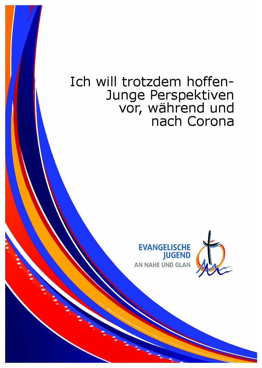 Cover von Ich will trotzdem hoffen – Junge Perspektiven vor, während und nach Corona