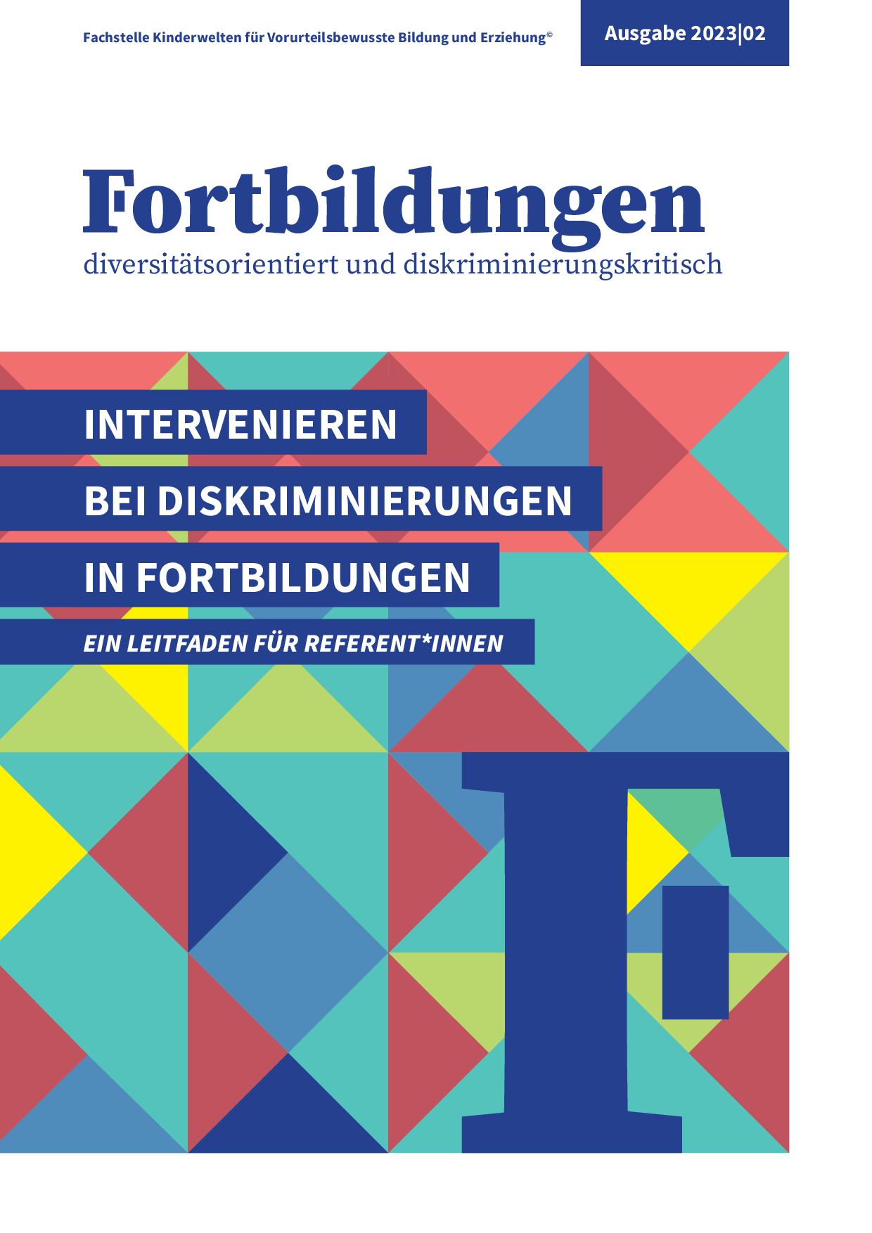Cover von Magazin: Fortbildungen – diversitätsorientiert und diskriminierungskritisch, Ausgabe 2/2023: Intervenieren bei Diskriminierungen in Fortbildungen
