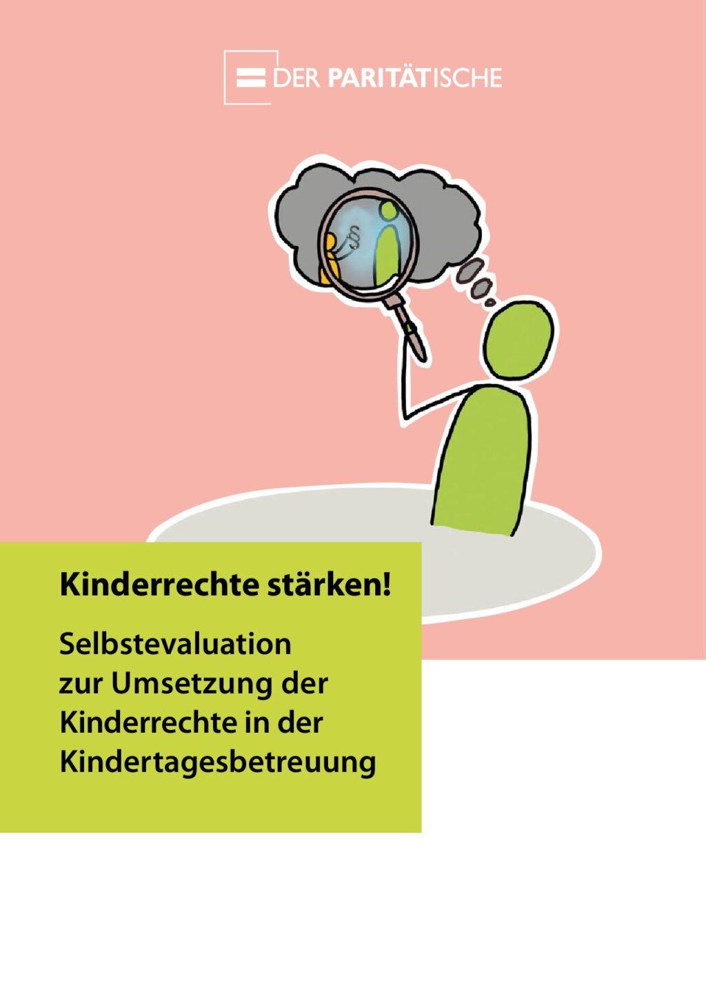 Cover von Kinderrechte stärken! Selbstevaluation zur Umsetzung der Kinderrechte in der Kindertagesbetreuung