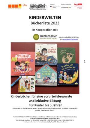 Cover von Kinderbücher für eine vorurteilsbewusste und inklusive Bildung für Kinder bis 3 Jahre. Kinderbuchempfehlungen der Fachstelle Kinderwelten in Kooperation mit Queerformat. Bücherliste 2023