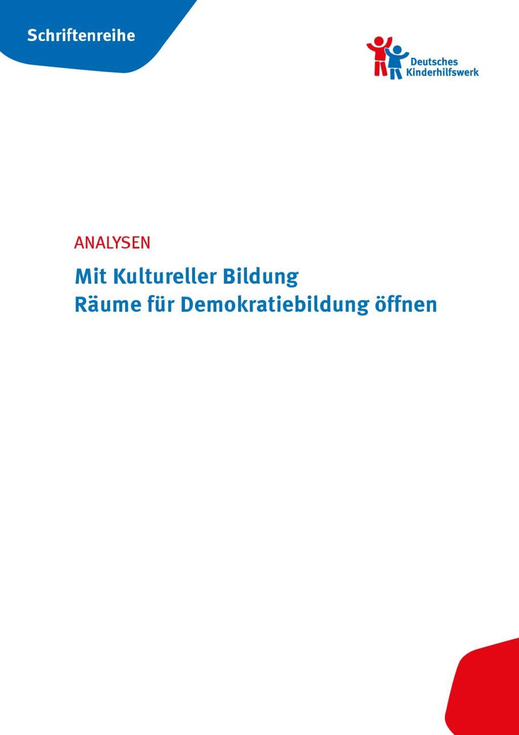 Cover von Mit Kultureller Bildung Räume für Demokratiebildung öffnen