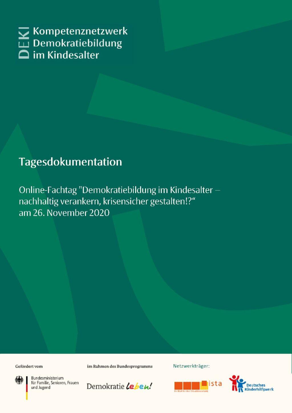Cover von Tagesdokumentation. Online-Fachtag: "Demokratiebildung im Kindesalter – nachhaltig verankern, krisensicher gestalten!?" am 26. Novmber 2020