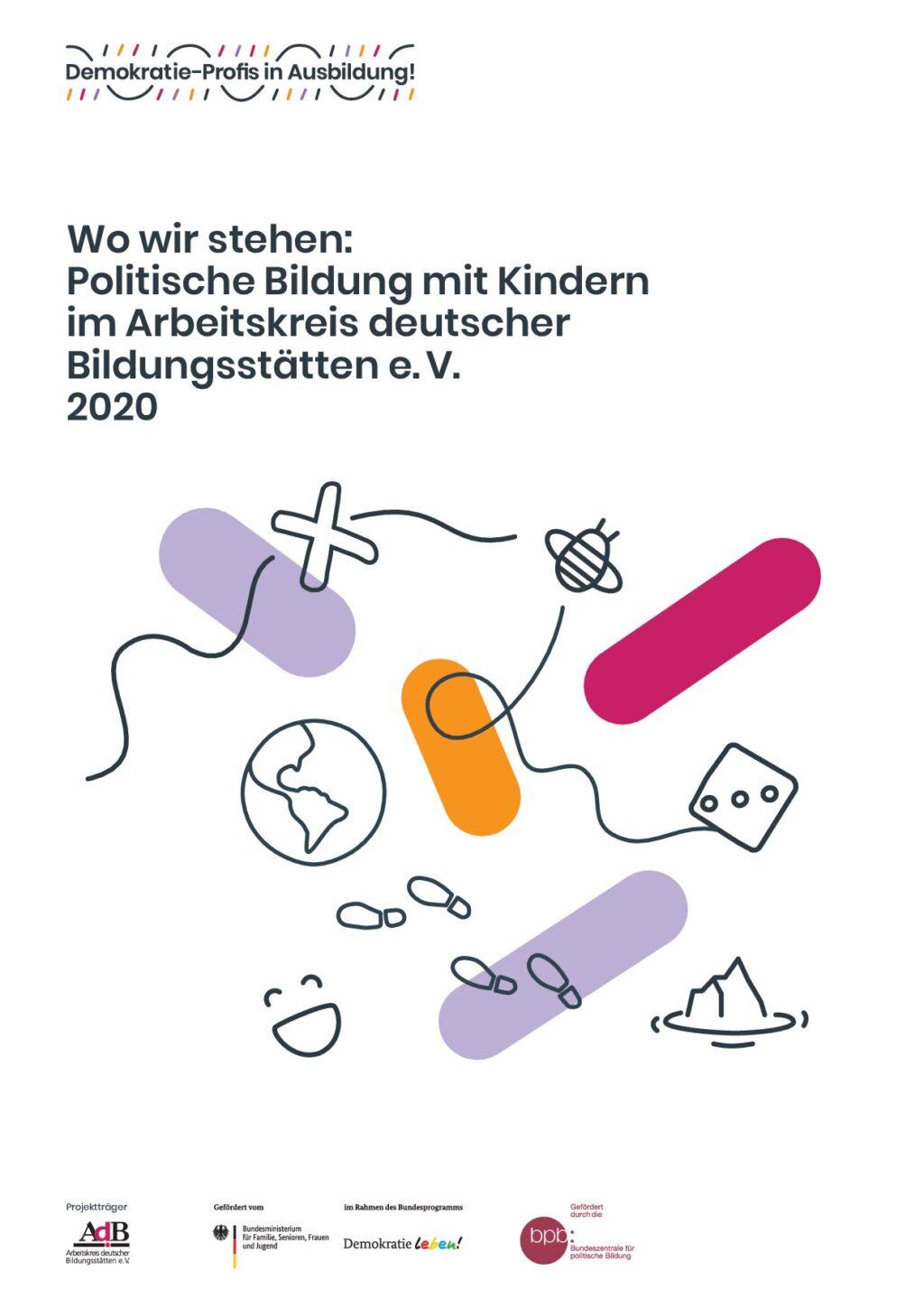 Cover von Wo wir stehen: Politische Bildung mit Kindern im Arbeitskreis deutscher Bildungsstätten e. V. 2020