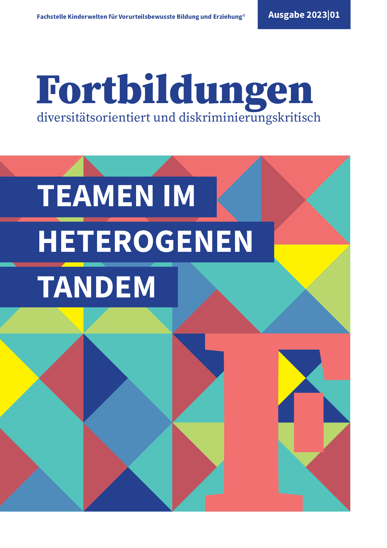 Cover von Magazin: Fortbildungen – diversitätsorientiert und diskriminierungskritisch, Ausgabe 1/2023: Teamen im heterogenen Tandem