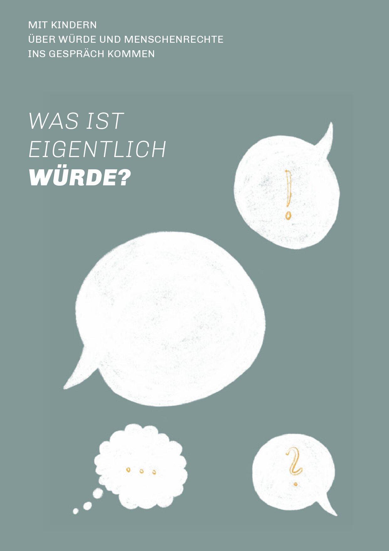 Cover von WAS IST EIGENTLICH WÜRDE? Mit Kindern über Würde und Menschenrechte ins Gespäch kommen