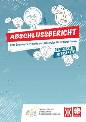 Cover von Demokratie Interaktiv. Abschlussbericht eines Demokratie-Projekts an Fachschulen für Erzieher*innen