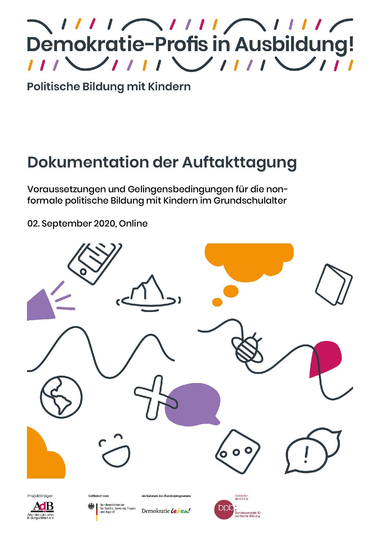 Cover von Dokumentation der Auftakttagung: Voraussetzungen und Gelingensbedingungen für die non-formale politische Bildung mit Kindern im Grundschulalter. 02. September 2020, Online