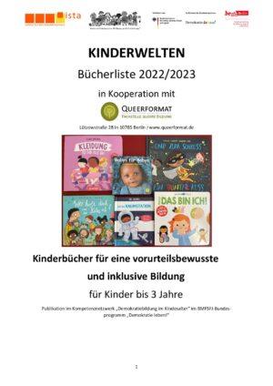 Cover von Kinderbücher für eine vorurteilsbewusste und inklusive Bildung für Kinder bis 3 Jahre. Kinderbuchempfehlungen der Fachstelle Kinderwelten in Kooperation mit Queerformat. Bücherliste 2022/2023