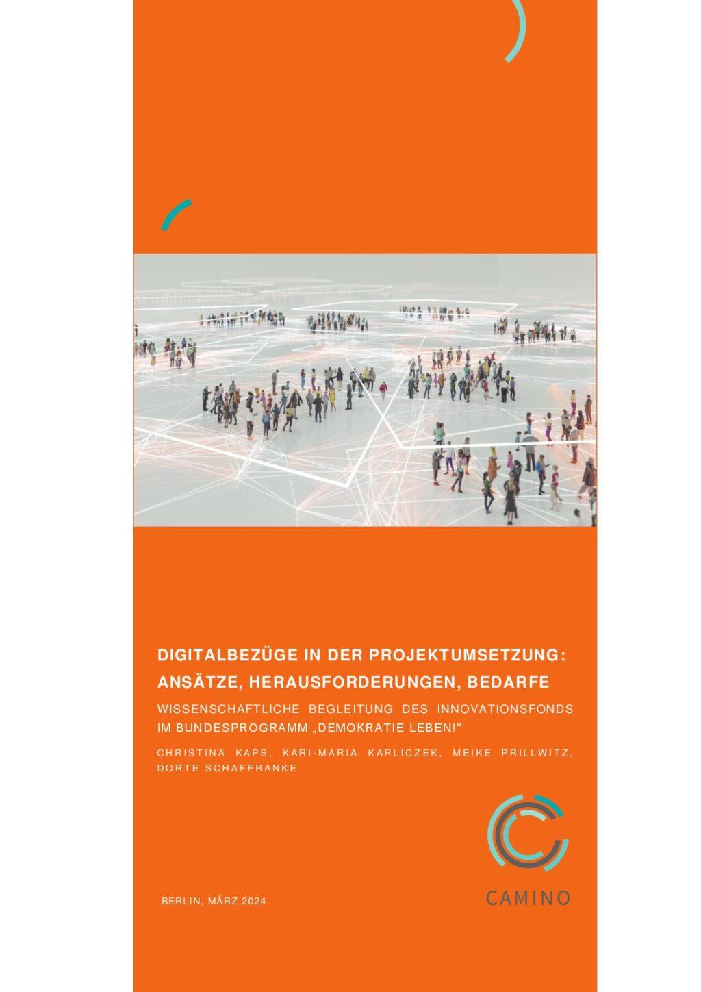 Cover von Digitalbezüge in der Projektumsetzung: Ansätze, Herausforderungen, Bedarfe. Wissenschaftliche Begleitung des Innovationsfonds im Bundesprogramm "Demokratie leben!"