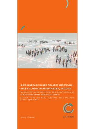 Cover von Digitalbezüge in der Projektumsetzung: Ansätze, Herausforderungen, Bedarfe. Wissenschaftliche Begleitung des Innovationsfonds im Bundesprogramm "Demokratie leben!"