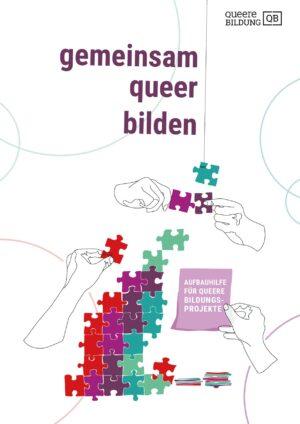 Cover von gemeinsam queer bilden. Aufbauhilfe für queere Bildungsprojekte