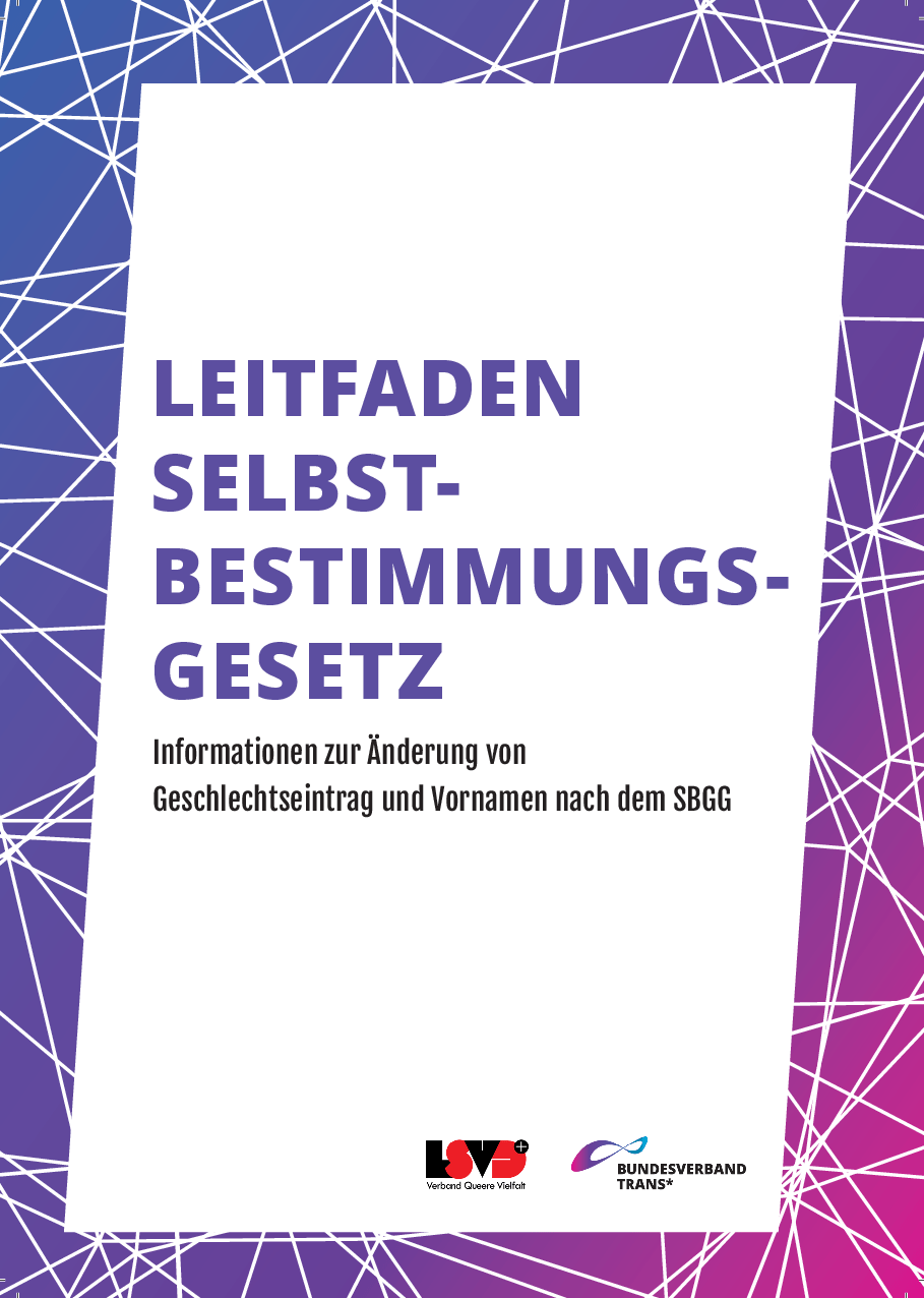 Cover von Leitfaden Selbstbestimmungsgesetz. Informationen zur Änderung von Geschlechtseintrag und Vornamen nach dem SBGG