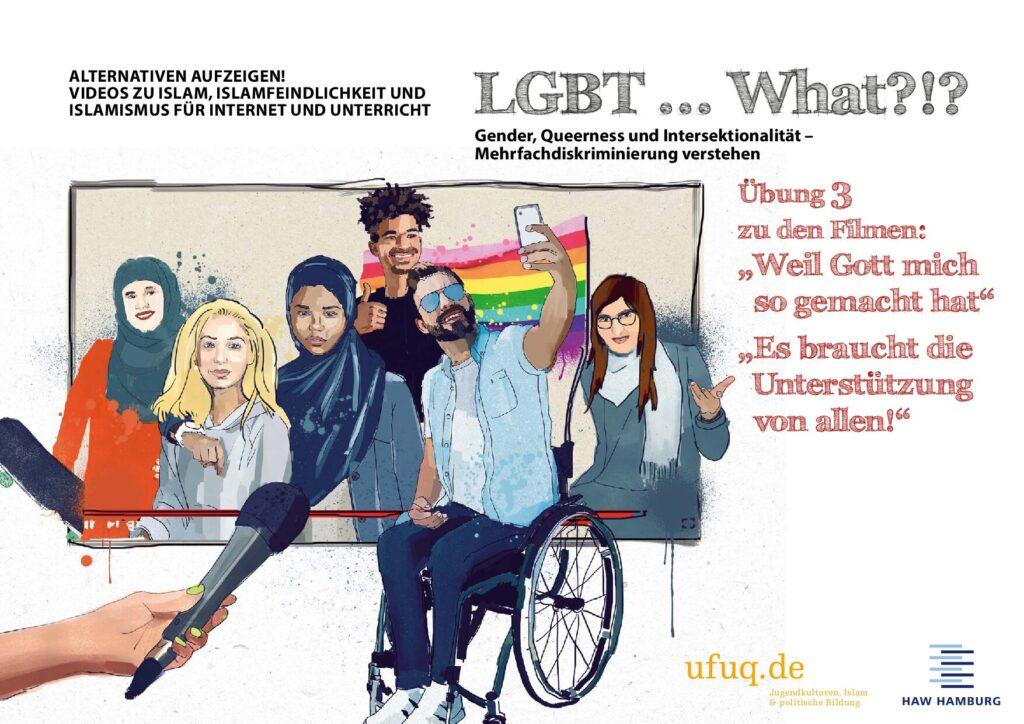 Cover von Alternativen aufzeigen! Modul 4 "LGBT… What?!?": Über die Vereinbarkeit von Queerness und Muslimisch-Sein. "Es braucht die Unterstützung von allen!"