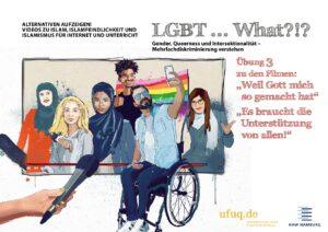 Cover von Alternativen aufzeigen! Modul 4 "LGBT… What?!?": Über die Vereinbarkeit von Queerness und Muslimisch-Sein. "Es braucht die Unterstützung von allen!"