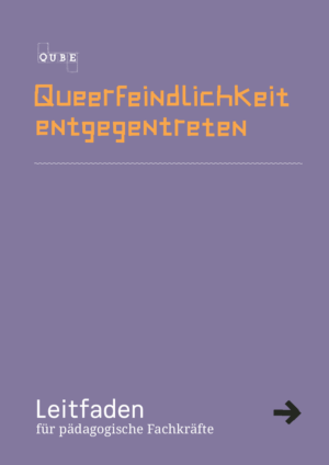 Cover von Queerfeindlichkeit entgegentreten. Leitfaden für pädagogische Lehrkräfte