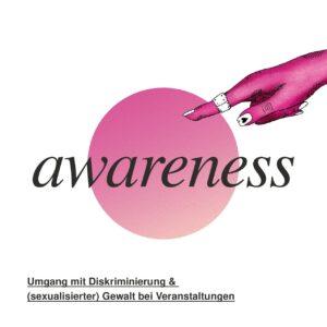 Cover von awareness. Umgang mit Diskriminierung & (sexualisierter) Gewalt bei Veranstaltungen