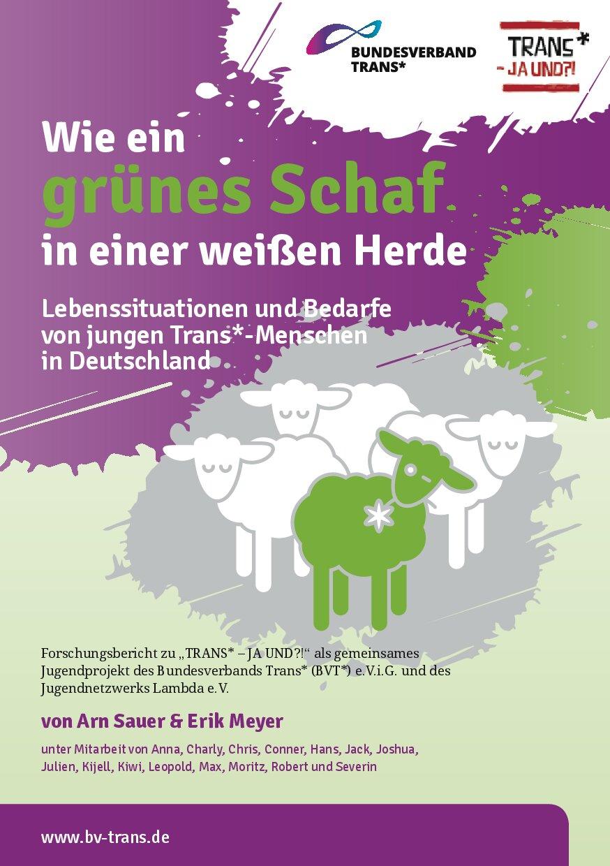 Cover von Wie ein grünes Schaf in einer weißen Herde. Lebenssituationen und Bedarfe von jungen Trans*-Menschen in Deutschland