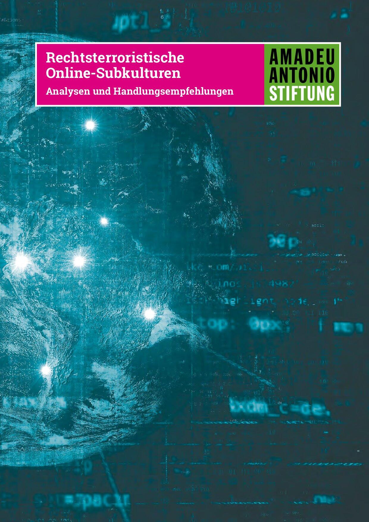 Cover von Rechtsterroristische Online-Subkulturen. Analysen und Handlungsempfehlungen