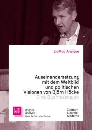 Cover von Auseinandersetzung mit dem Weltbild und politischen Visionen von Björn Höcke. Eine Buchrezension