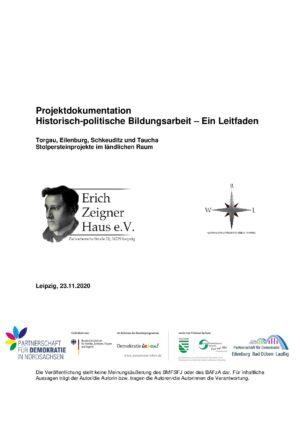 Cover von Projektdokumentation. Historisch-politische Bildungsarbeit – Ein Leitfaden. Torgau, Eilenburg, Schkeuditz und Taucha. Stolpersteinprojekte im ländlichen Raum