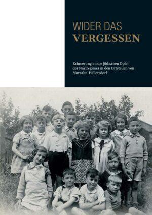 Cover von Wider das Vergessen. Erinnerung an die jüdischen Opfer des Naziregimes in den Ortsteilen von Marzahn-Hellersdorf