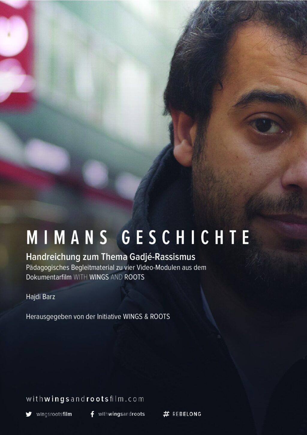 Cover von MIMANS GESCHICHTE. Handreichung zum Thema Gadjé-Rassismus. Pädagogisches Begleitmaterial zu vier Video-Modulen aus dem Dokumentarfilm WITH WINGS AND ROOTS
