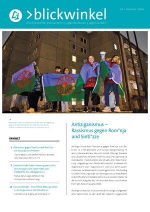 Cover von >blickwinkel. rechtsextreme phänomene – jugendkulturen – jugendarbeit #6/Sommer 2024