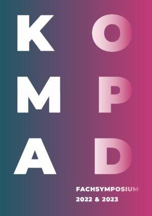 Cover von KomPAD – Fachsymposium 2022 & 2023