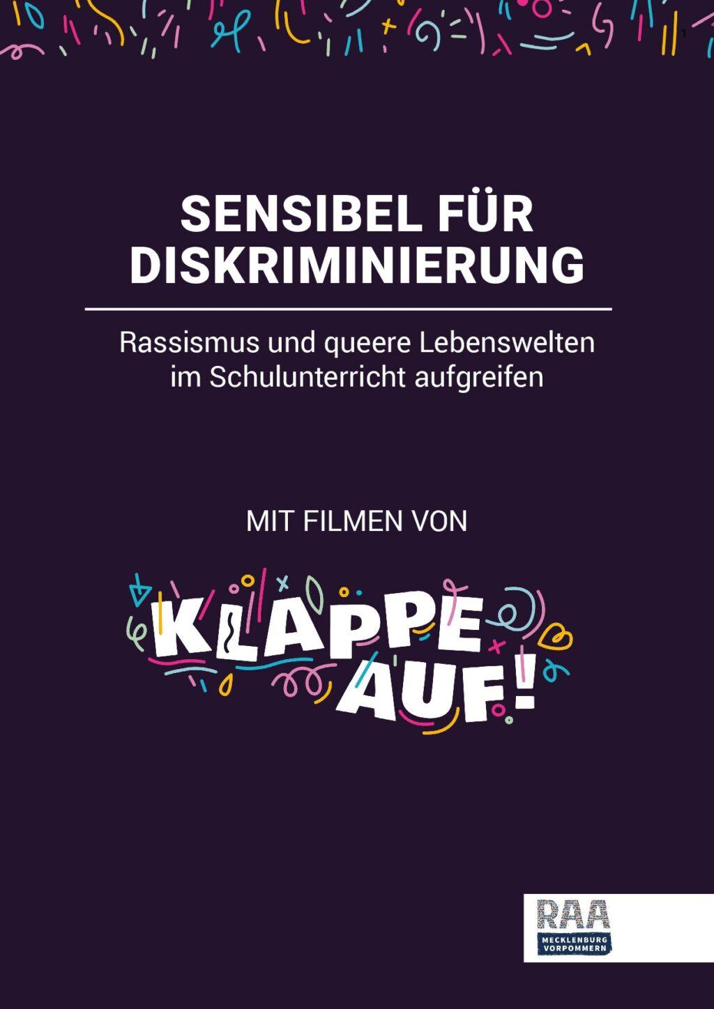 Cover von Sensibel für Diskriminierung. Rassismus und queere Lebenswelten im Schulunterricht aufgreifen. Mit Filmen von Klappe auf!
