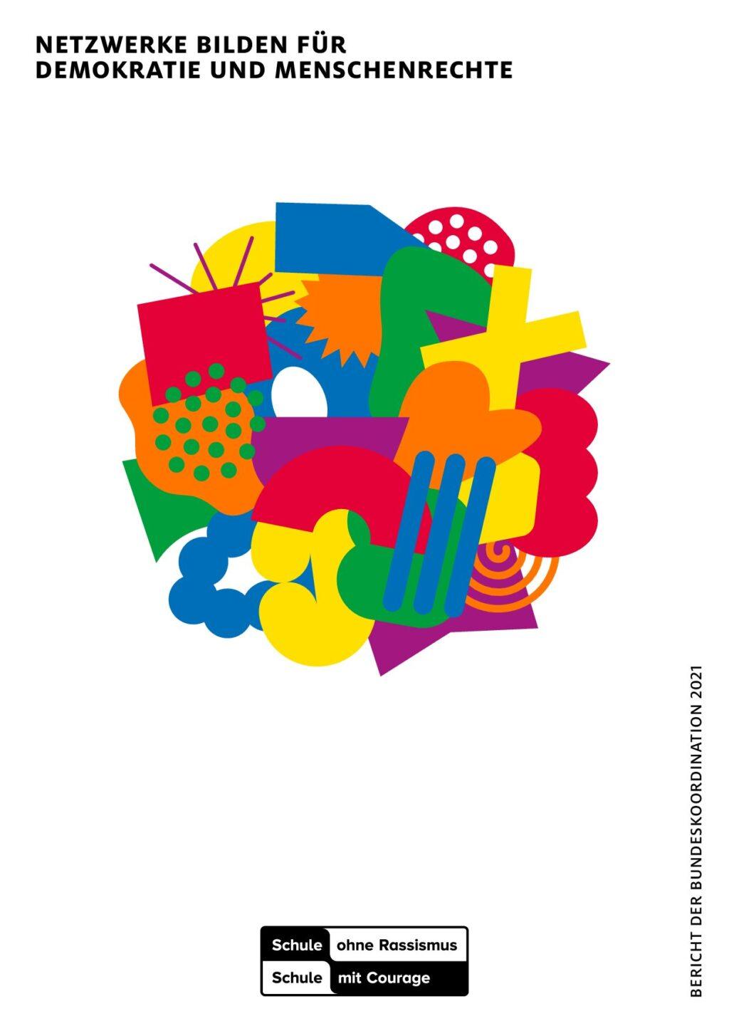 Cover von Netzwerke bilden für Demokratie und Menschenrechte. Bericht der Bundeskoordination 2021