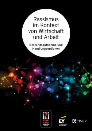Cover von Rassismus im Kontext von Wirtschaft und Arbeit. Bestandsaufnahme und Handlungsoptionen