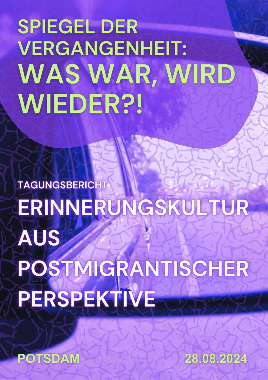 Cover von Spiegel der Vergangenheit: was war, wird wieder?! Erinnerungskultur aus postmigrantischer Perspektive