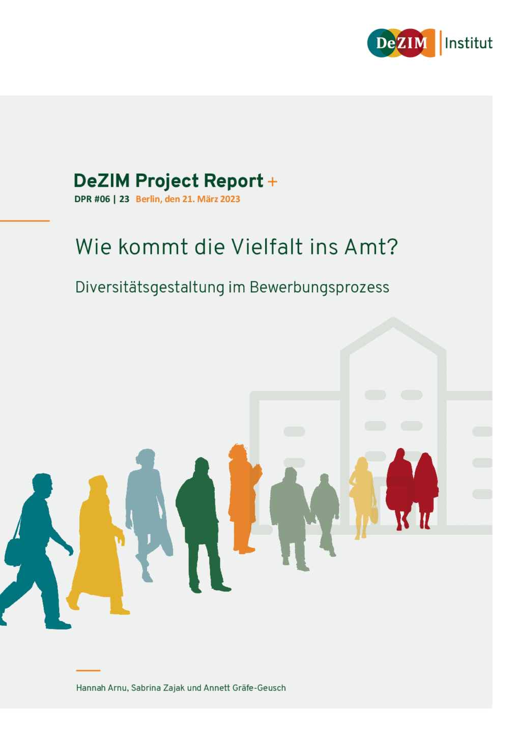 Cover von DeZIM Project Report: Wie kommt die Vielfalt ins Amt? Diversitätsgestaltung im Bewerbungsprozess