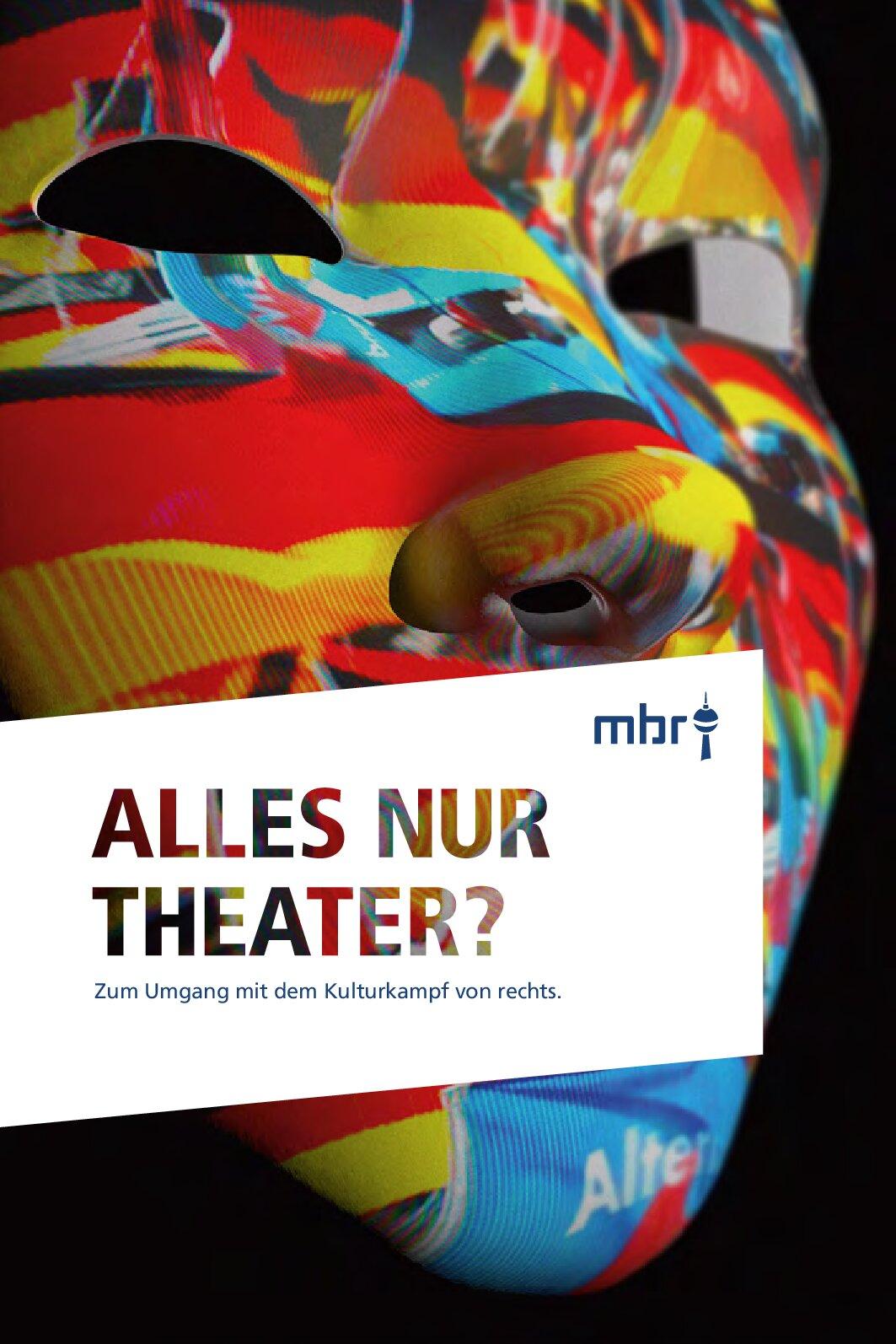 Cover von Alles nur Theater? Zum Umgang mit dem Kulturkampf von rechts
