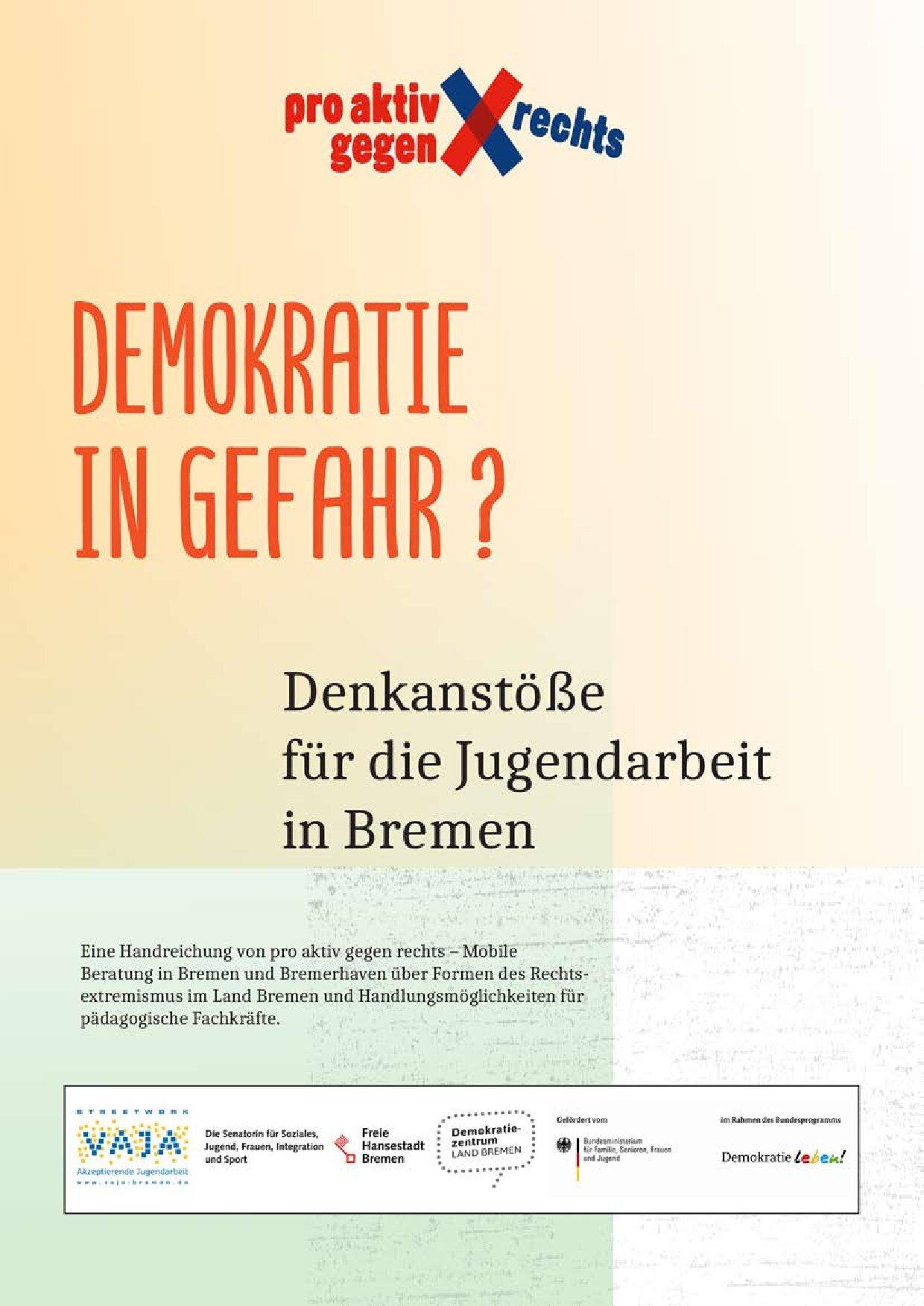 Cover von Demokratie in Gefahr? Denkanstöße für die Jugendarbeit in Bremen