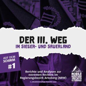 Cover von AUF DEM SCHIRM #1: Der III. Weg im Sieger- und Sauerland. Berichte und Analysen zur extremen Rechten im Regierungsbezirk Arnsberg (NRW)
