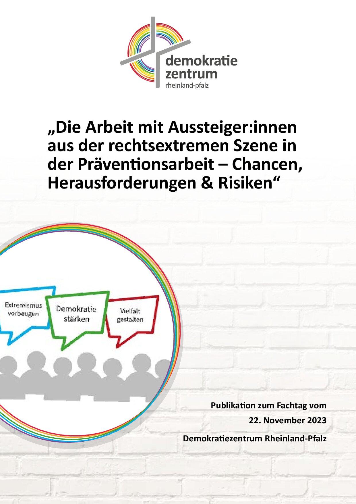 Cover von "Die Arbeit mit Aussteiger:innen aus der rechtsextremen Szene in der Präventionsarbeit – Chancen, Herausforderungen & Risiken"