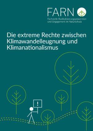 Cover von Die extreme Rechte zwischen Klimawandelleugnung und Klimanationalismus