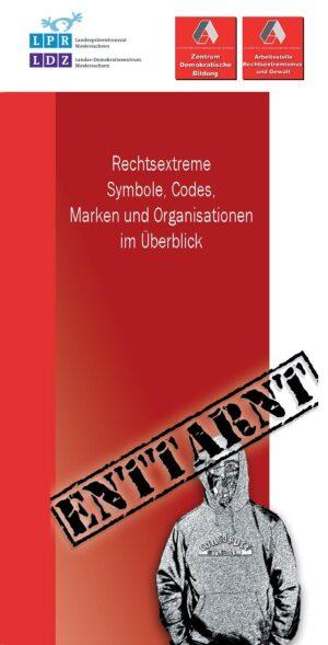 Cover von Enttarnt – Rechtsextreme Symbole, Codes, Marken und Organisationen im Überblick