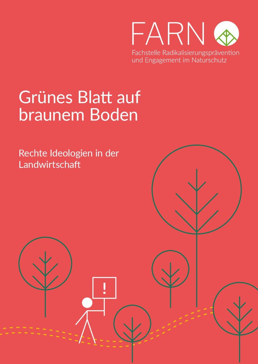 Cover von Grünes Blatt auf braunem Boden. Rechte Ideologien in der Landwirtschaft