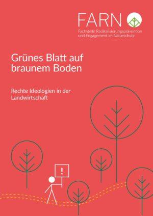 Cover von Grünes Blatt auf braunem Boden. Rechte Ideologien in der Landwirtschaft