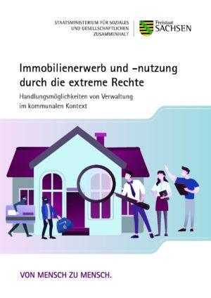 Cover von Immobilienerwerb und -nutzung durch die extreme Rechte. Handlungsmöglichkeiten von Verwaltung im kommunalen Kontext