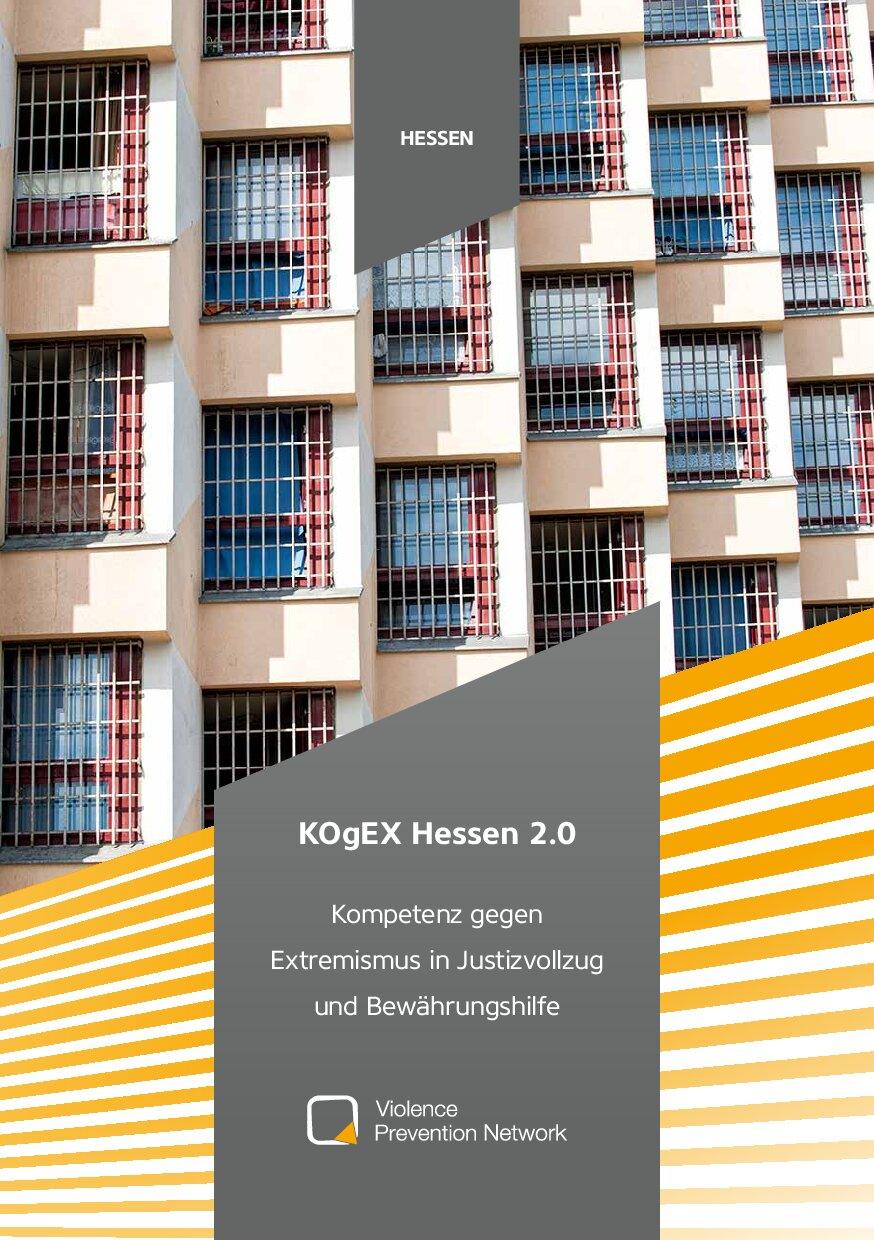 Cover von KOgEX Hessen 2.0 – Kompetenz gegen Extremismus in Justizvollzug und Bewährungshilfe
