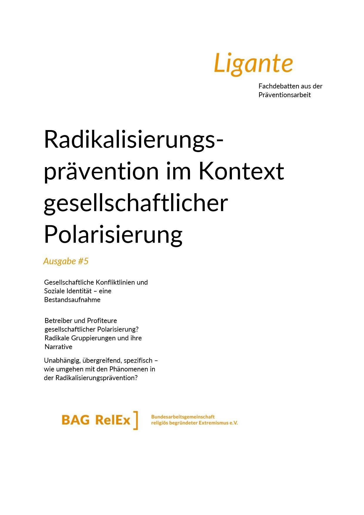 Cover von Ligante – Fachdebatten aus der Präventionsarbeit. Ausgabe #5 Radikalisierungsprävention im Kontext gesellschaftlicher Polarisierung